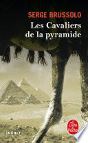 Les Cavaliers de la pyramide (Les Cavaliers de la pyramide, Tome 1)