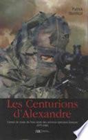 Les centurions d'Alexandre