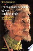 Les Chamanes de Sibérie et leur tradition orale