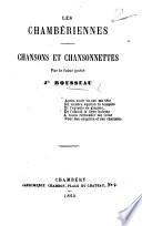 Les Chambériennes. Chansons et chansonnettes par le futur poëte J. Rousseau