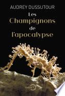 Les champignons de l'apocalypse