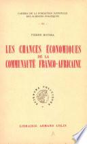 Les chances économiques de la communauté franco-africaine