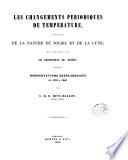 Les changements périodiques de température, dépendants de la nature du soleil et de la lune, mis en rapport avec le pronostic du temps, déduits d'observations néerlandaises de 1729 à 1846