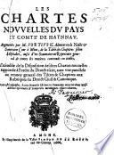 Les chartes nouvelles du pays et comté de Haynnau