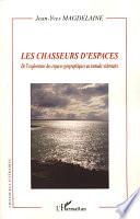 Les Chasseurs d'espaces