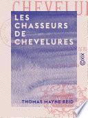 Les Chasseurs de chevelures