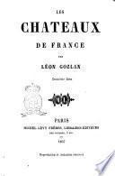 Les chateaux de France par Léon Gozlan