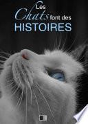 Les chats font des histoires