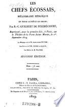 Les chefs ecossais, melodrame heroique en 3 actes. 2. ed