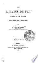 Les Chemins de fer au point de vue militaire ...