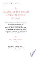 Les chemins de fer suisses après un siècle