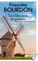 Les Chemins de garance (N. éd.)