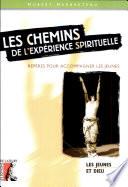 Les chemins de l'expérience spirituelle
