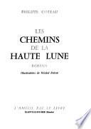 Les chemins de la haute lune