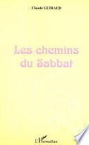 LES CHEMINS DU SABBAT