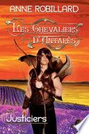 Les Chevaliers d'Antarès 09 : Justiciers