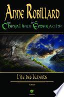 Les chevaliers d'Émeraude 05 : L'île des lézards