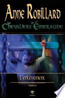 Les chevaliers d'Émeraude 07 : L'enlèvement