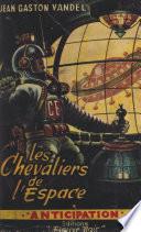 Les chevaliers de l'espace