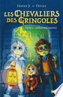 Les chevaliers des Gringoles