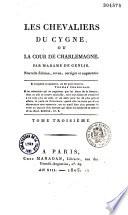 Les Chevaliers du cygne, ou la Cour de Charlemagne
