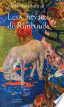 Les chevaux de Rimbaud