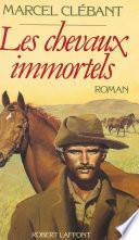 Les Chevaux immortels