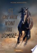 Les chevaux n'ont pas d'ombre