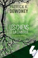 Les Chiens et la Charrue EP4