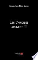 Les Chinoises arrivent !!!