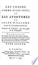 Les Choses Comme Elles Sont, Ou Les Aventures De Caleb Williams. Traduit de l'Anglais
