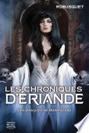 Les chroniques d'Ériande — Les masques de Marengane