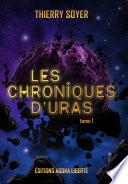 LES CHRONIQUES D'URAS - TOME1