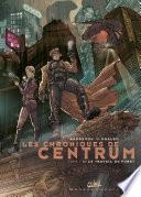 Les chroniques de centrum T01
