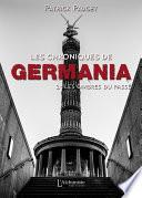 Les chroniques de Germania - Tome 1 : Les ombres du passé