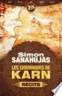 Les Chroniques de Karn : Les Chroniques de Karn - récits