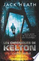 Les Chroniques de Kelton (Tome 1) - L'appli vérité