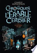 Les chroniques de l'érable et du cerisier