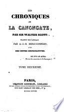 Les chroniques de la Canongate, par sir Walter Scott; traduit de l'anglais par A.-J.-B. Defauconpret; avec des notes explicatives. Tome premier [-quatrieme]