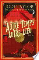 Les Chroniques de St Mary - Tome 12 Autre temps autre lieu