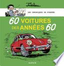 Les chroniques de Starter - Tome 1 - 60 voitures des années 60