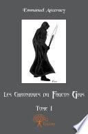 Les Chroniques du Faucon Gris - Tome 1