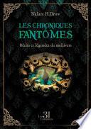 Les chroniques fantômes - Récits et légendes du multivers