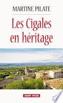 Les Cigales en héritage