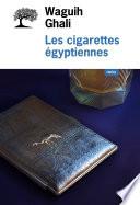 Les cigarettes égyptiennes