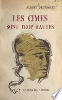 Les cimes sont trop hautes