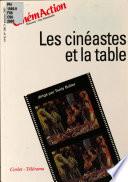 Les cinéastes et la table
