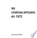 Les Cinémas africains en 1972