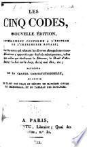 Les cinq codes, nouvelle édition, entièrement conforme à l'édition de l'Imprimerie royale