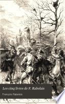 Les cinq livres de F. Rabelais: Pantagruel